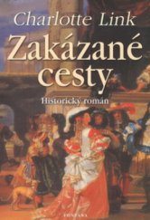 kniha Zakázané cesty román, Fontána 2007