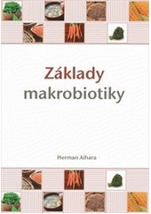 kniha Základy makrobiotiky, Anag 2010