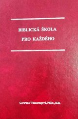 kniha Biblická škola pro každého skripta k výuce o biblických knihách, TEBA 1999