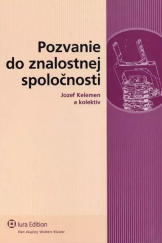 kniha Pozvanie do znalostnej spoločnosti, Wolters Kluwer 2007