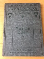 kniha Martin Eden. [Sv.] 1, B. Kočí 1924
