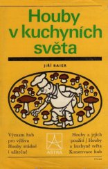 kniha Houby v kuchyních světa, Práce 1981