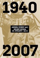 kniha Dějiny Ruska 20. století 1939-2007, Argo 2015