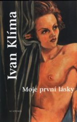 kniha Moje první lásky, Academia 2004