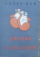 kniha Zázrak s chlebem, Naše vojsko 1958