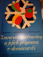 kniha Zmrazené potraviny a jejich příprava v domácnosti, SZdN 1962