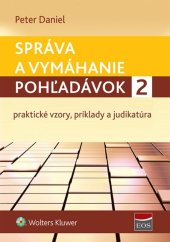kniha Správa a vymáhanie pohľadávok 2, Wolters Kluwer 2014