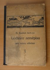 kniha Učebnice zeměpisu pro ústavy učitelské. Díl 1 (pro 1. ročník, Česká grafická Unie 1922