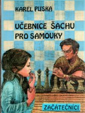 kniha Učebnice šachu pro samouky začátečníci, Pliska 1996