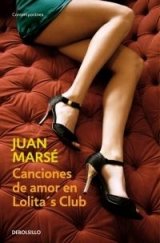 kniha Canciones de amor en Lolita's Club, Random House Mondadori 2011