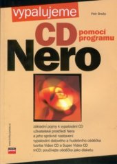kniha Vypalujeme CD pomocí programu Nero, CPress 2002