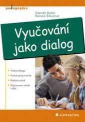 kniha Vyučování jako dialog, Grada 2007