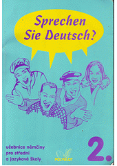 kniha Sprechen Sie Deutsch?  2.díl  - kniha pro studenty  - Učebnice němčiny pro střední a jazykové školy , Polyglot 1997