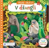 kniha V džungli První objevy, Svojtka & Co. 2017