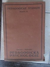 kniha Pedagogická psychologie kratší kurs, Ústřední spolek jednot učitelských 1929