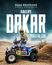 kniha Rallye Dakar Peklo na zemi, CPress 2019