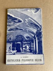 kniha Katolická filosofie dějin, V. Kotrba 1901