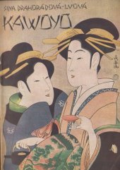 kniha Kawoyo Román ze starého Japanu, V. Kotrba 1943