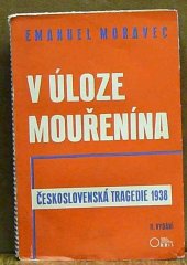 kniha V úloze mouřenína (československá tragedie r. 1938), Orbis 1940
