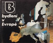 kniha Bydlení v Evropě, Tisková, ediční a propagační služba 1989