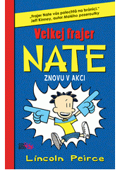 kniha Velkej frajer Nate znovu v akci, CooBoo 2012