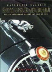kniha Encyklopedie automobilů kategorie Classic oslava automobilů období let 1945 až 1975, Svojtka & Co. 1998