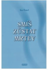 kniha Smíš zůstat mrtev, Nava 2006