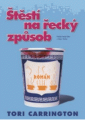 kniha Štěstí na řecký způsob, BB/art 2007