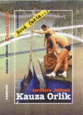 kniha Kauza Orlík nová fakta, Tamtam 1998