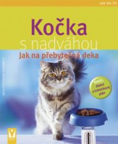 kniha Kočka s nadváhou jak na přebytečná deka, Vašut 2009