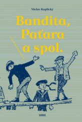 kniha Bandita, Paťara a spol., Baobab 2011