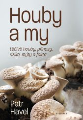 kniha Houby a my, Vyšehrad 2025