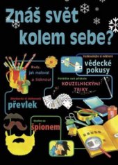 kniha Znáš svět kolem sebe?, Svojtka & Co. 2008