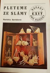 kniha Pleteme ze slámy, Exit 1991