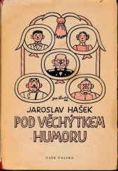 kniha Pod věchýtkem humoru, Naše vojsko 1949
