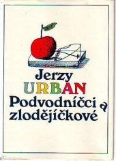 kniha Podvodníčci a zlodějíčkové [sbírka soudniček : Vvbor], Svoboda 1981