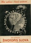 kniha Životopis slova [Svazek I] = Biografio de la vorto = Biography of your word = Le (Anebo: Slovem o Slově)., s.n. 1936