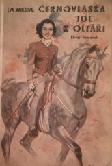 kniha Černovláska jde k oltáři dívčí románek ..., Zmatlík a Palička 1941