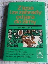 kniha Z lesa i ze zahrady od jara do zimy, Práce 1992