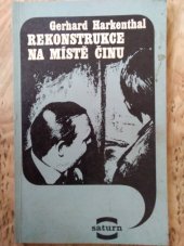 kniha Rekonstrukce na místě činu, Lidové nakladatelství 1977