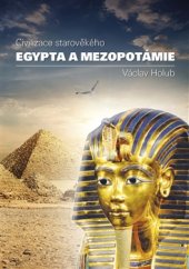 kniha Civilizace starověkého Egypta a Mezopotamie, Tigris 2017