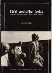 kniha Děti modrého boha tradice a současnost hnutí Haré Kršna, Dingir 2000