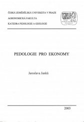 kniha Pedologie pro ekonomy, Česká zemědělská univerzita 2003