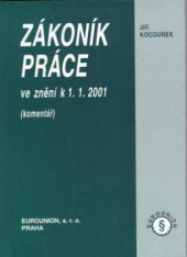 kniha Zákoník práce ve znění k 1.1.2001 : (komentář), Eurounion 2000
