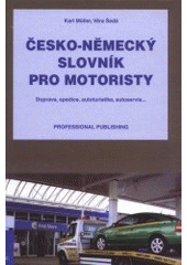 kniha Česko-německý slovník pro motoristy, Professional Publishing 2001