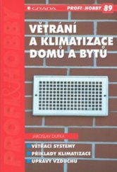 kniha Větrání a klimatizace domů a bytů, Grada 2002