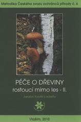 kniha Péče o dřeviny rostoucí mimo les, ČSOP 2010