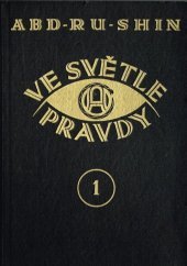 kniha Ve světle pravdy 1, Svatý grál 1948