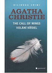 kniha The call of wings = Volání křídel, Garamond 2012