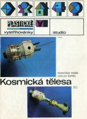 kniha Kosmická tělesa Plastické vystřihovánky, Albatros 1979